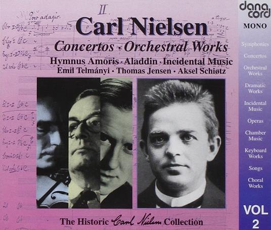 Concertos-Orchestral Work - CD Audio di Carl August Nielsen