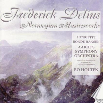 Norwegian Masterworks - CD Audio di Frederick Delius