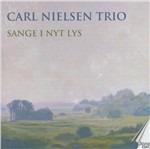 Sange I Nyt Lys - CD Audio di Carl August Nielsen