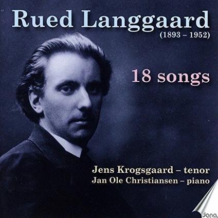 18 Songs - CD Audio di Rued Langgaard