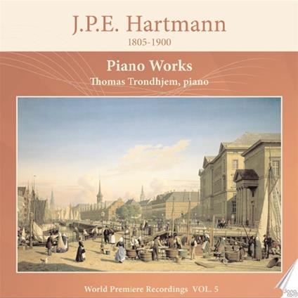 Hartmann Piano Works Vol. 5 - CD Audio di Thomas Trondhjem