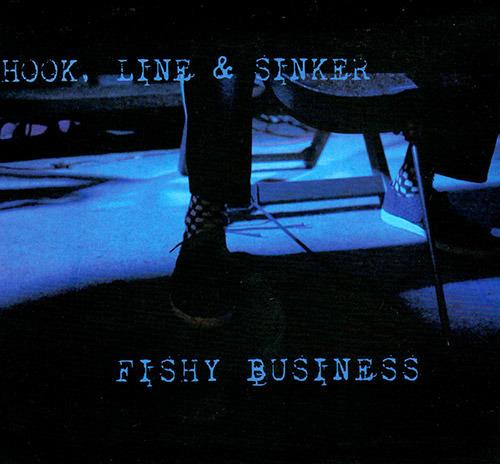 Fishy Business - CD Audio di Hook Line & Sinker