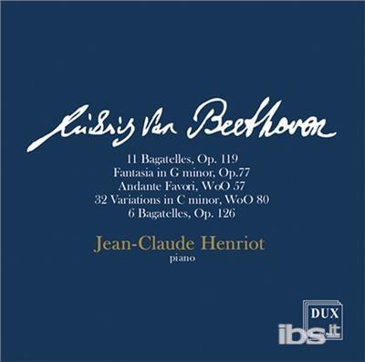 Piano Recital - CD Audio di Ludwig van Beethoven,Jean-Claude Henriot