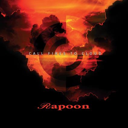 Call Fires To Cloud - CD Audio di Rapoon