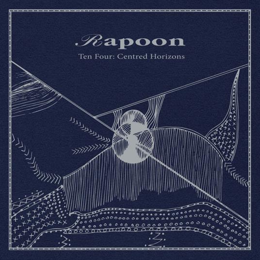 Ten Four. Centred Horizons - CD Audio di Rapoon