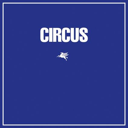 Circus (Remastered) - CD Audio di Circus