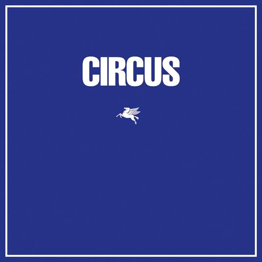 Circus (Remastered) - CD Audio di Circus