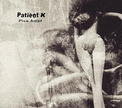 Piss Artist - CD Audio di Patient K