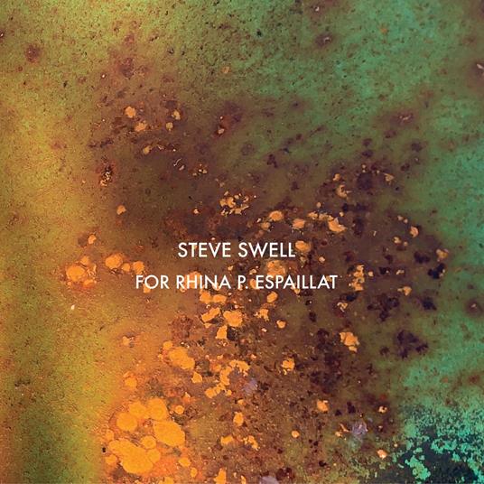 For Rhina P. Espaillat - CD Audio di Steve Swell