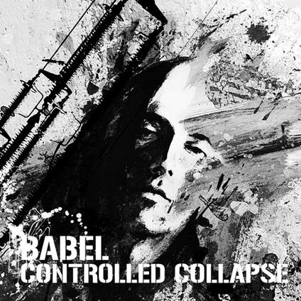 Babel - CD Audio di Controlled Collapse