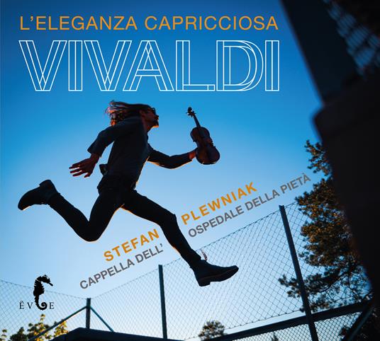 L'eleganza capricciosa - CD Audio di Antonio Vivaldi,Stefan Plewniak,Cappella dell'Ospedale della Pietà