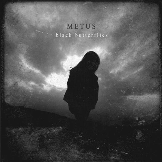 Black Butterflies - CD Audio di Metus