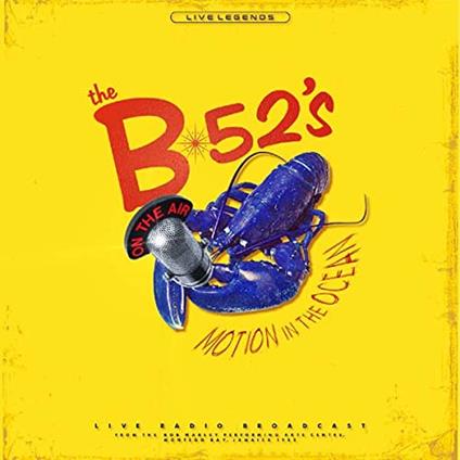 Motion In The Oceans (Yellow Vinyl) - Vinile LP di B-52's