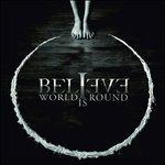 World Is Round - CD Audio di Believe