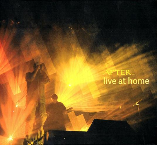 Live at Home - CD Audio di After