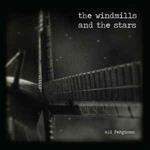 Windmills and the Stars