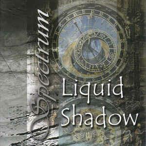 Spectrum - CD Audio di Liquid Shadow