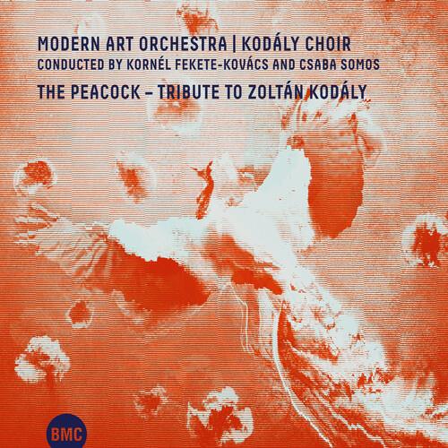 The Peacock. Tribute To Zoltan Kodaly - CD Audio di Modern Art Orchestra