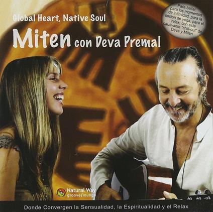 Global Heart, Native Soul - CD Audio di Deva Premal