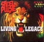 Living Legacy - CD Audio di Steel Pulse