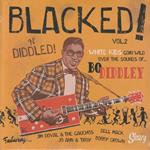 Blacked! 'N' Diddled! Blacked! Vol. 2