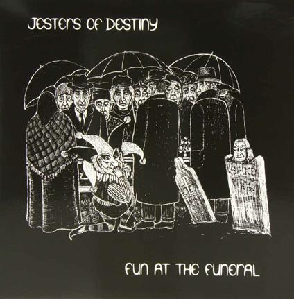 Fun at the Funeral - Vinile LP di Jesters of Destiny