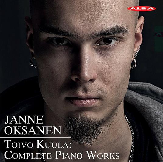 Complete Piano Works - CD Audio di Toivo Kuula