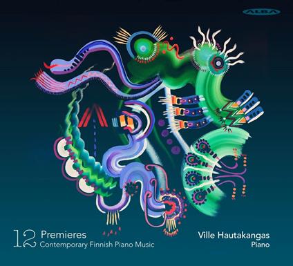 Ville Hautakangas - 12 Premieres (2 Cd) - CD Audio