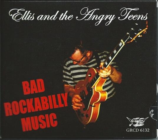 Bad Rockabilly Music - Vinile LP di Ellis & the Angry Teens