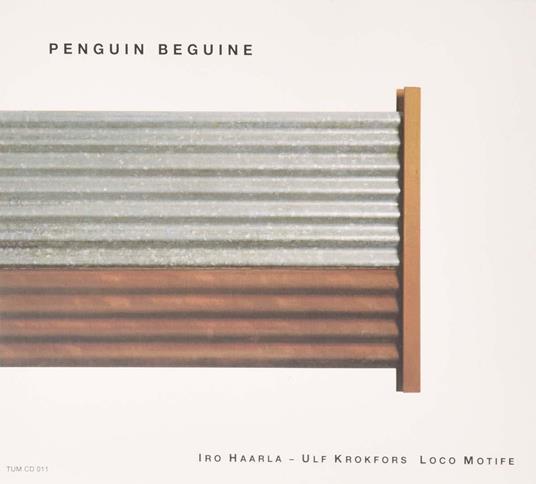 Penguin Beguine - CD Audio di Iro Haarla