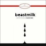 White Stains on Black Wax - Vinile 7'' di Beastmilk