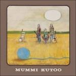 Mummi Kutoo (Coloured Vinyl) - Vinile LP di Mummi Kutoo
