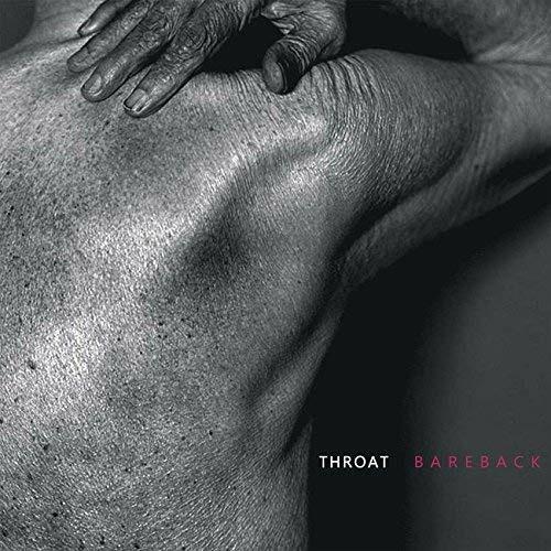 Bareback - CD Audio di Throat