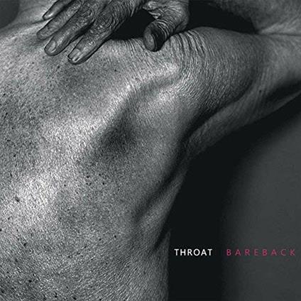 Bareback - Vinile LP di Throat