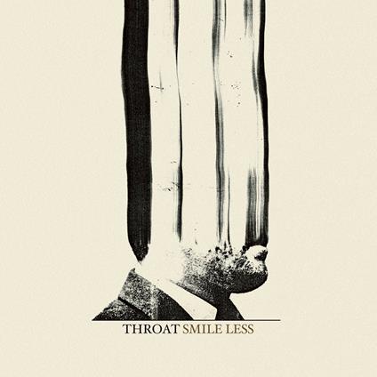 Smile Less - CD Audio di Throat