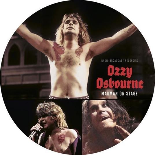 Madman On Stage - Radio Broadcast (10" Picture Disc) - Vinile 10'' di Ozzy Osbourne