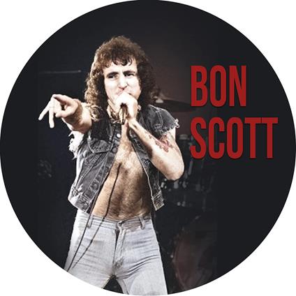 Bon Scott (Picture Disc) - Vinile LP di Bon Scott