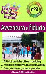 Team Building inside n°8 - Avventura e fiducia