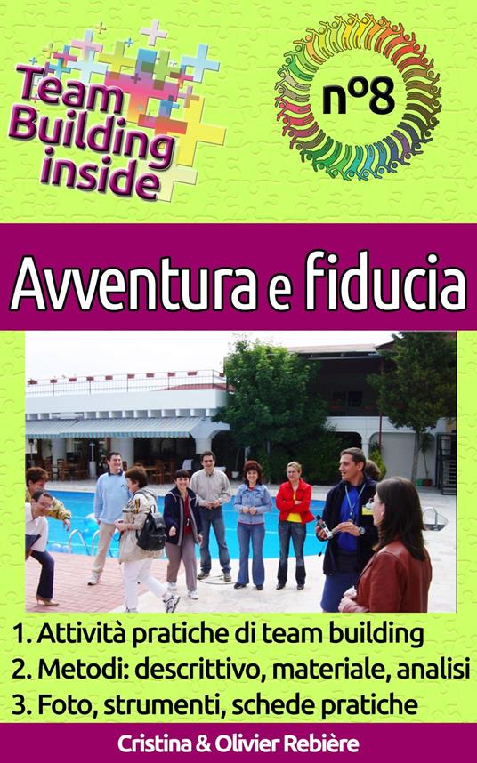 Team Building inside n°8 - Avventura e fiducia - Cristina Rebiere,Olivier Rebiere - ebook