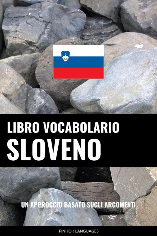 Libro Vocabolario Sloveno - Languages, Pinhok - Ebook - EPUB3 con Adobe DRM  | IBS