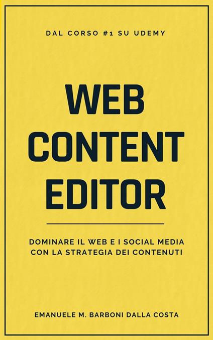 Web Content Editor - Emanuele M. Barboni Dalla Costa - ebook