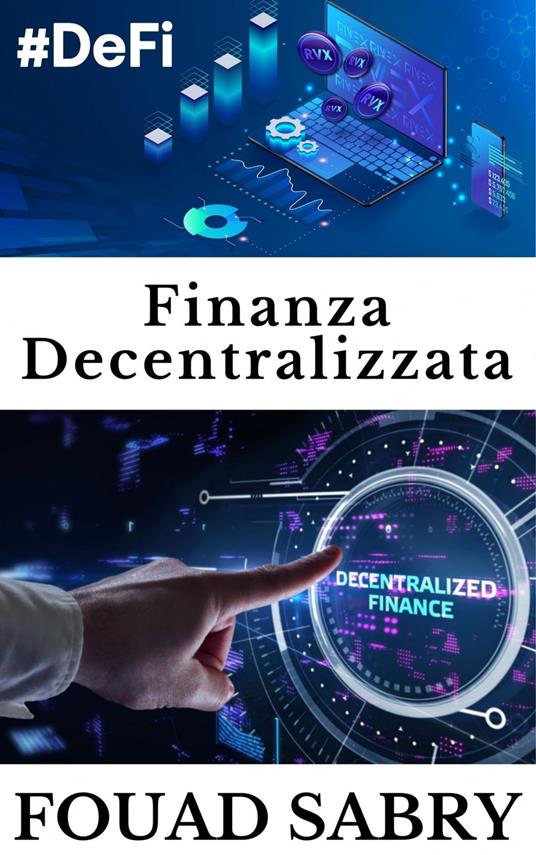 Finanza Decentralizzata - Fouad Sabry - ebook