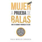 Mujer a prueba de balas