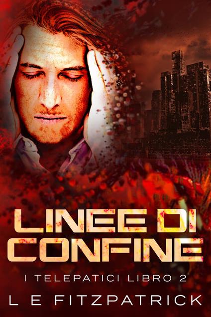 Linee di Confine - L.E. Fitzpatick,Federico Greco - ebook