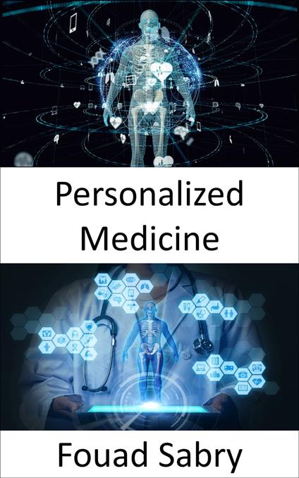 Personalized Medicine - Fouad Sabry,Cosimo Pinto - ebook