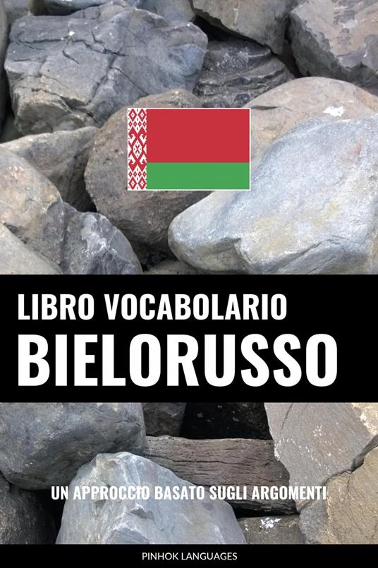 Libro Vocabolario Bielorusso - Pinhok Languages - ebook