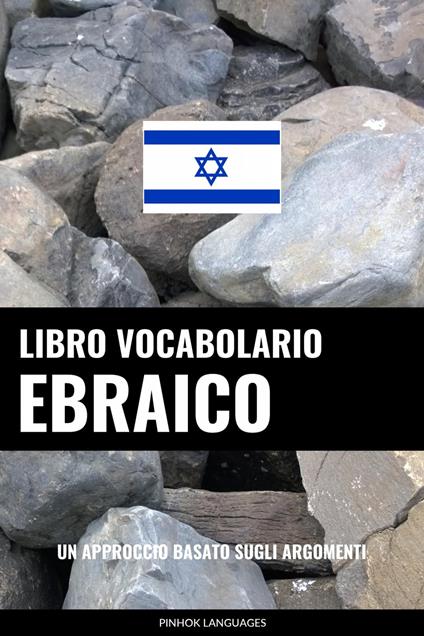 Libro Vocabolario Ebraico - Pinhok Languages - ebook