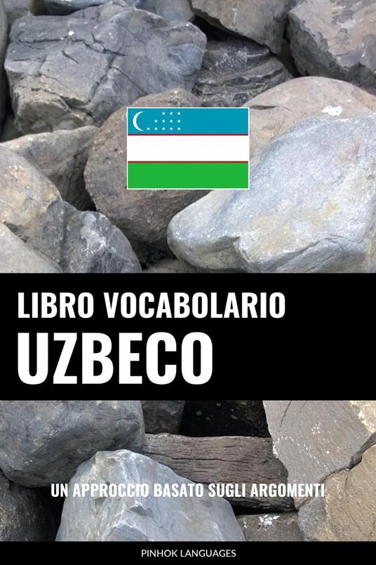 Libro Vocabolario Uzbeco - Pinhok Languages - ebook