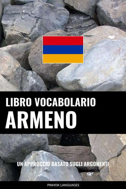 Libro Vocabolario Armeno - Pinhok Languages - ebook