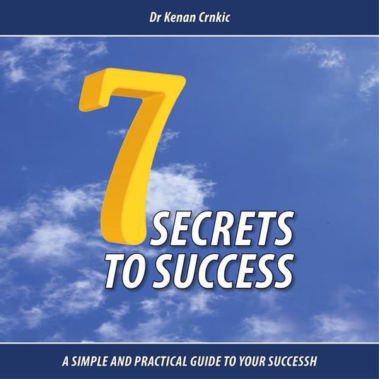 7 Secrets To Success